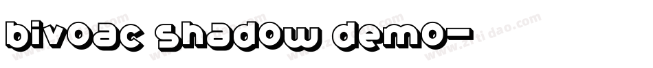 Bivoac Shadow Demo字体转换